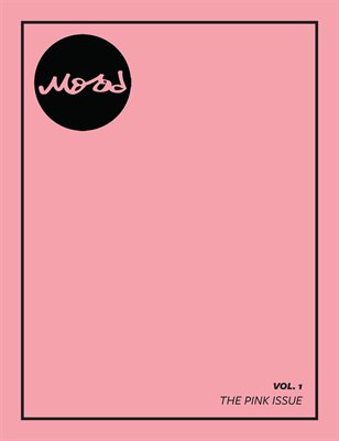 MOOD: The Pink Issue (Vol. 1)