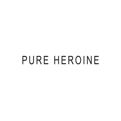 PURE HEROINE