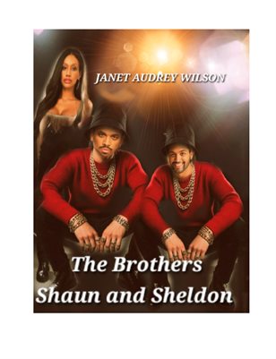 The Brothers, Shaun and Sheldon