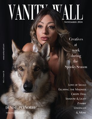 Vanity Wall Magazine | November 2024 | Vol. v Issue 18 | Halloween Theme