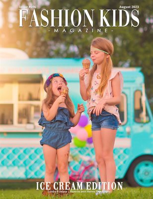 Fashion Kids Magazine | Issue #696 - Ice Cream Edition