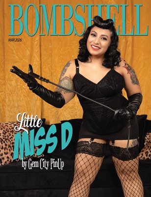 BOMBSHELL Magazine March 2026 BOOK 1 - Little Miss D Cover