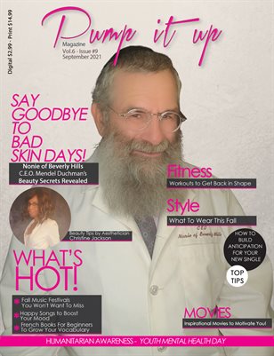 Pump it up Magazine - Say Good Bye To Bad Skin Days With Nonie Of Beverly Hills! Vol.6 - Issue #9