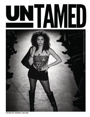 UNTAMED FASHION (Vol. 409 July 2026)
