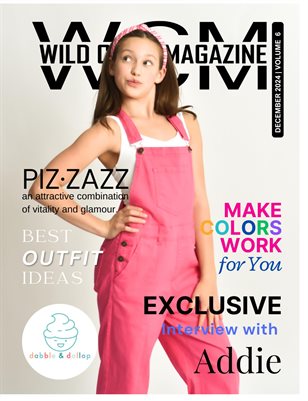 Wild Child Magazine December 2024 Volume 6