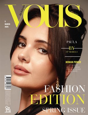VOUS ROMANIA | The March Fashion Edition | Vol.5 | 2025