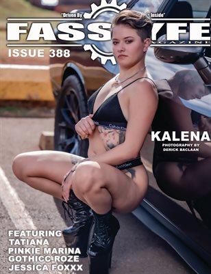 FASS LYFE ISSUE 388 FT. KALENA
