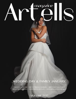 ARTELLS MAGAZINE - WEDDING DAY & FAMILY JANUARY (Vol 2157)