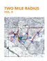 Two Mile Radius Vol 2