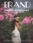 Brand Model Magazine  Issue # 66