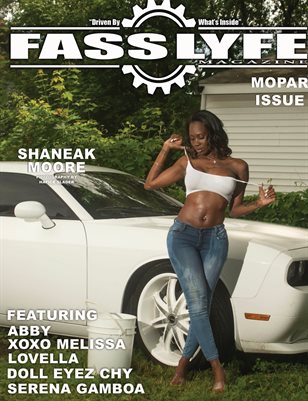 FASS LYFE PRESENTS MOPAR ISSUE VOL. 34 FT. SHANEAK MOORE