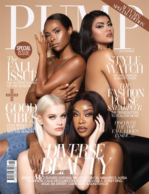 PUMP Magazine | Fashion & Beauty Authority Fall Issue | Vol.2 | November 2021