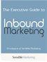 Executive Guide to Inbound Marketing