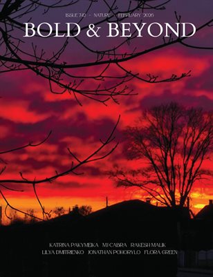 Bold & Beyond Nature (Issue 742 February 2026)