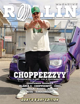 Rollin Magazine - Issue 82 (Cover Model Choppeezzyy)