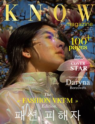 KNOW Magazine FASHION VKTM Spécial Édition Vol. 7 May 2021Daryna