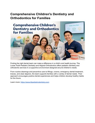 Comprehensive Children's Dentistry and Orthodontics for Families 