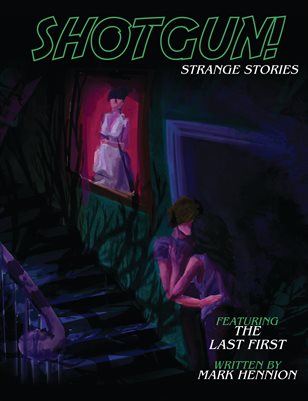 Shotgun! Strange Stories