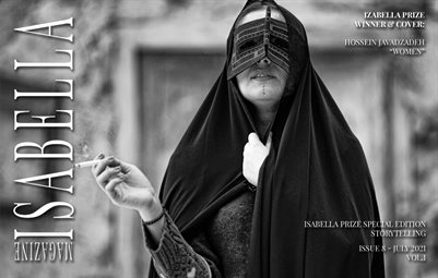 Special Edition of ISABELLA Magazine - IZABELLA PRIZE Photo Contest Winners - Storytelling - Issue 8 - July 2021