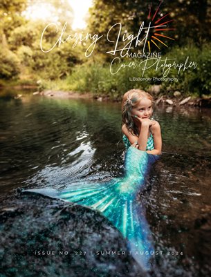 Chasing Light | Issue 227 | Summer