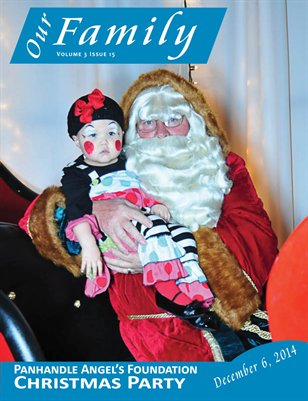 Volume 3 Issue 15 - Panhandle Angel's Foundation Christmas Party