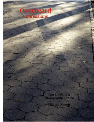 Overheard Confessions, Part 7