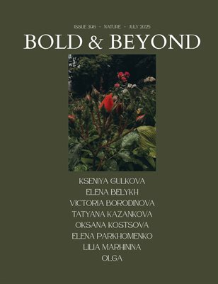 Bold & Beyond Nature (Issue 398 July 2025)
