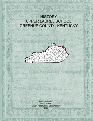 HISTORY UPPER LAUREL SCHOOL, BY CALLIE ELAINE TAYLOR