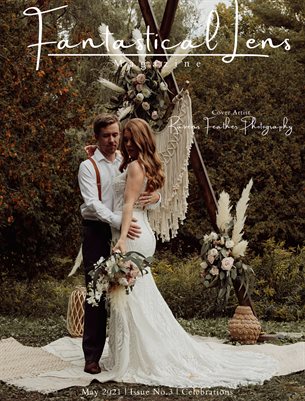 Fantastical Lens Magazine | Issue No.3 | Celebrations