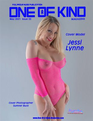 ONE OF A KIND MAGAZINE - Cover Model Jessi Lynne - May 2021