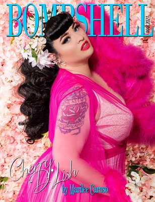BOMBSHELL Magazine March 2021 - Cherry D'Lish Cover