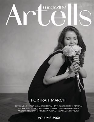 ARTELLS MAGAZINE - PORTRAIT MARCH (Vol 3960)