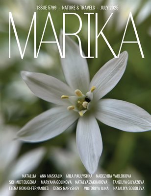 MARIKA MAGAZINE NATURE & TRAVELS (ISSUE 5799 - JULY)