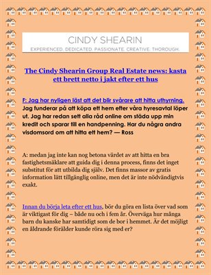 The Cindy Shearin Group Real Estate news: kasta ett brett netto i jakt efter ett hus