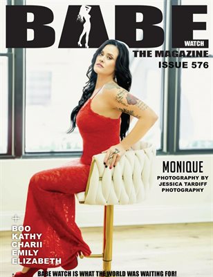 BABE WATCH ISSUE 576 FT. MONIQUE