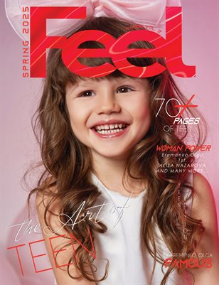 FEEL Magazine | The March Teen Edition | Vol.2 | 2025