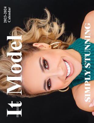 It Model Magazine Simply Stunning 2023-24 Calendar