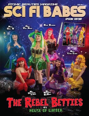 Atomic Beauties Magazine - Sci Fi Babes Special Edition 2026 Vol 1 The Rebel Betties Cover
