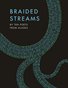 Braided Streams