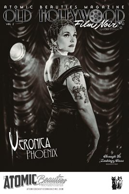 Atomic Beauties Magazine: Old Hollywood/Film Noir Special Edition Vol 2 Veronica Phoenix Cover Poster