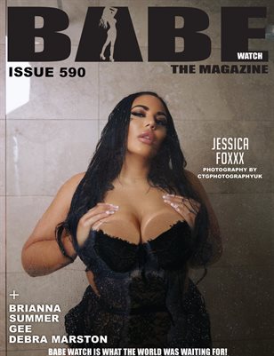 BABE WATCH ISSUE 590 FT JESSICA FOXX