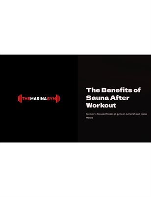 Benefits of Sauna After Workout at a Gym in Jumeirah