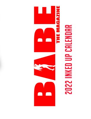 BABE WATCH PRESENTS 2022 INKED UP CALENDAR2