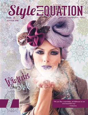 STYLE EQUATION MAGAZINE - WINTERIZE YOUR STYLE - ISSUE #15 - JAN/FEB - 2016