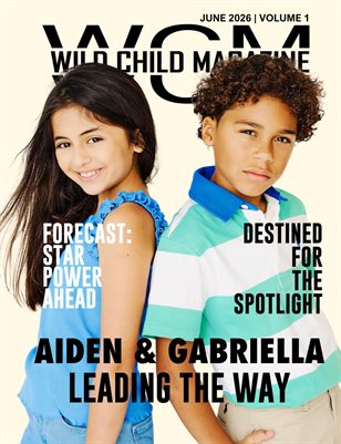 Wild Child Magazine June 2026 Volume 1