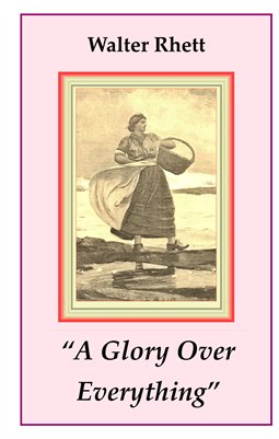 "A Glory Over Everything" Reader's Signature Edition