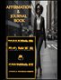 Walking in your POWER and OWNING IT: 30 days with Queen Angela: An Affirmation and Journal Book