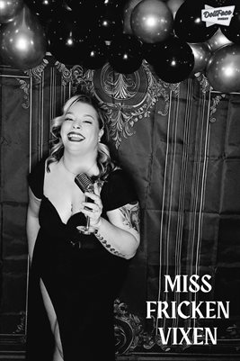 Miss Fricken Vixen - Black & White Edition - Poster