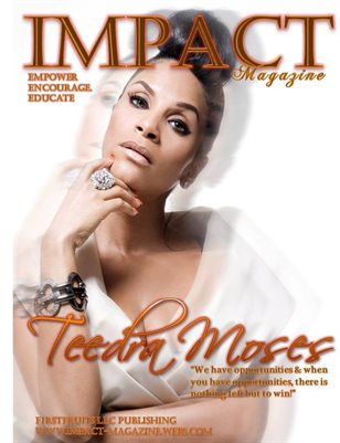 IMPACT Magazine May Issue w/Teedra Moses