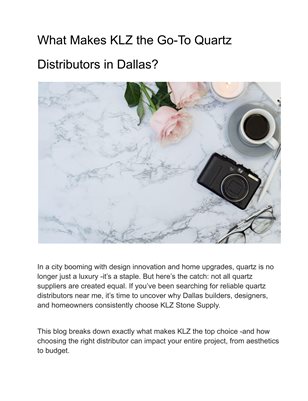 What Makes KLZ the Go-To Quartz Distributors in Dallas?